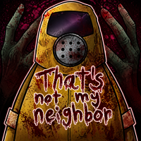 That's Not My Neighbor